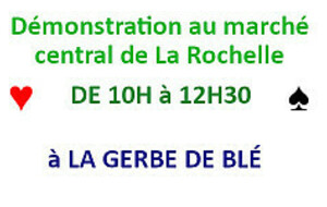 Démonstration au marché de La Rochelle
